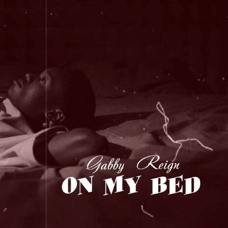 On My Bed | Boomplay Music