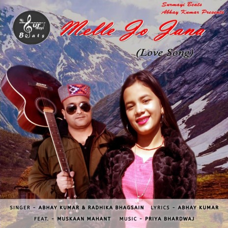 Melle Jo Jana ft. Radhika Bhagsain & Muskaan Mahant | Boomplay Music