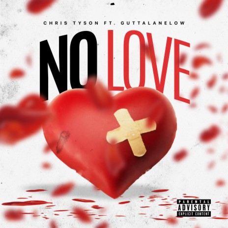 No Love (feat. GUTTALANELOW) | Boomplay Music