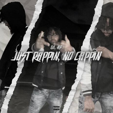 Just Rappin ft. CityStarrLj | Boomplay Music