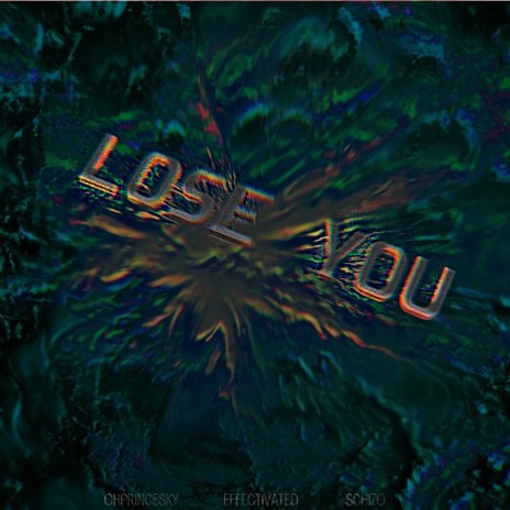 Lose You | Boomplay Music