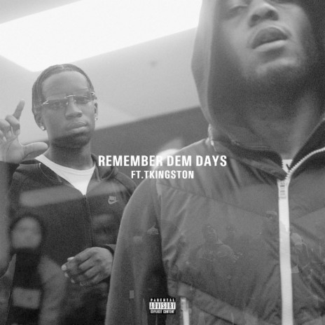 Remember Dem Days ft. T Kingston | Boomplay Music