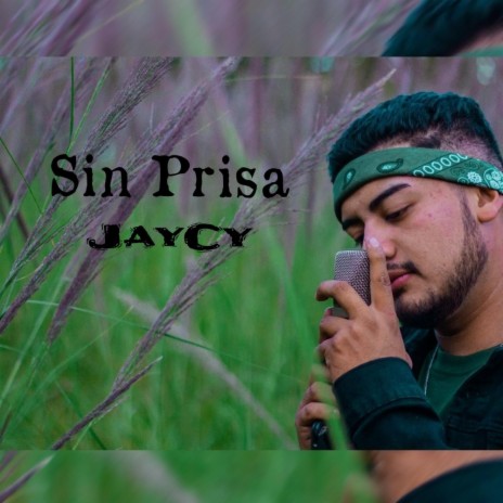 Sin Prisa | Boomplay Music
