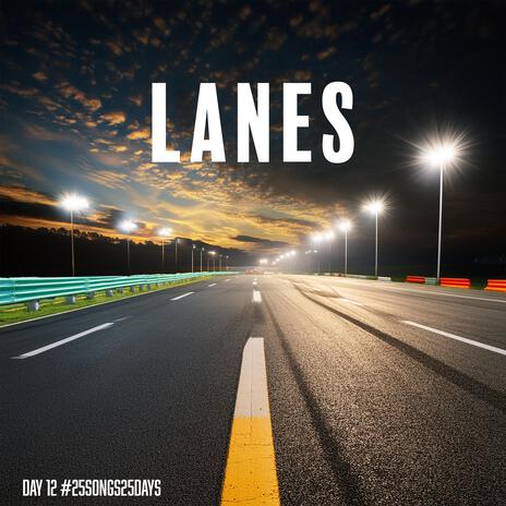 Lanes | Boomplay Music