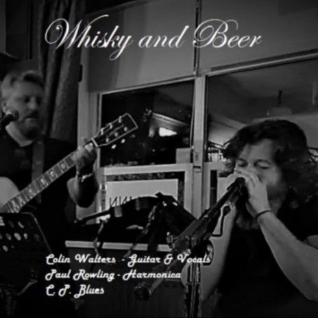 Whisky and Beer