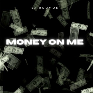 Money on Me lyrics | Boomplay Music
