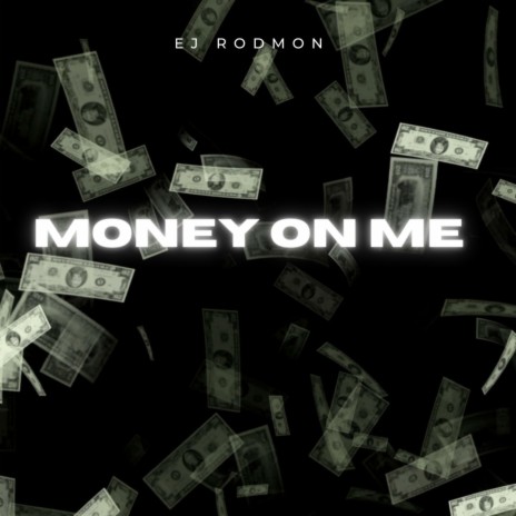 Money on Me | Boomplay Music