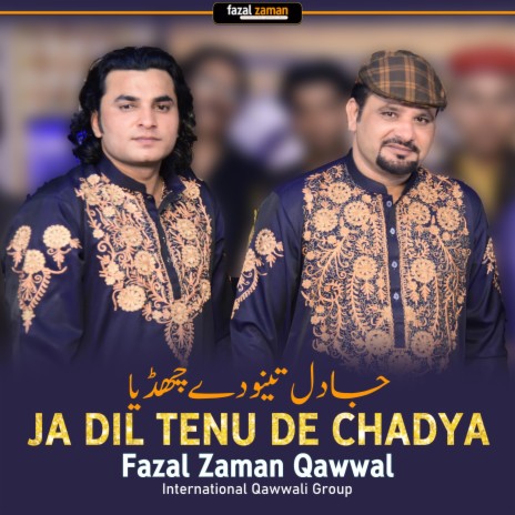 Ja Dil Tenu De Chadya | Boomplay Music