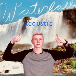 Waterfall (Acoustic)