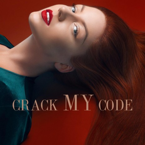 Crack My Code | Boomplay Music