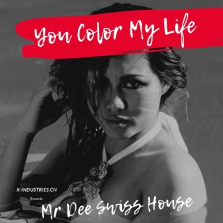 You Color My Life