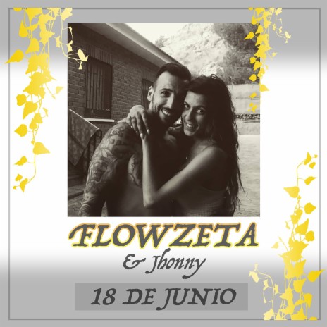 Dieciocho de Junio ft. Flowzeta | Boomplay Music