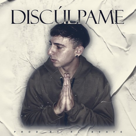 Disculpame | Boomplay Music