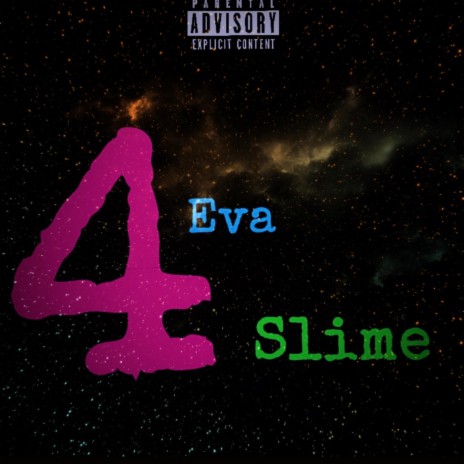 4 Eva Slime