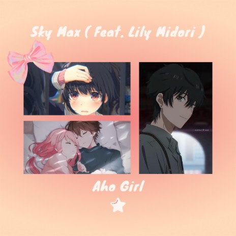 Aho Girl (feat. Lily Midori) | Boomplay Music