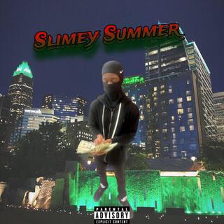 Slimey Summer