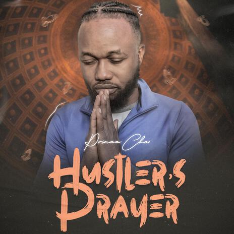 Hustler's Prayer