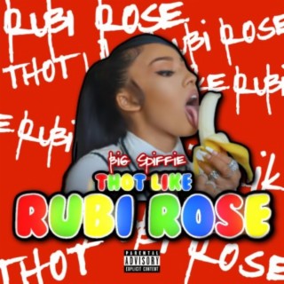 Thot Like Rubi Rose