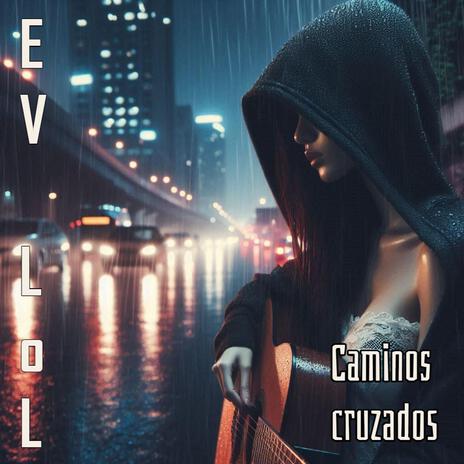 Caminos cruzados | Boomplay Music