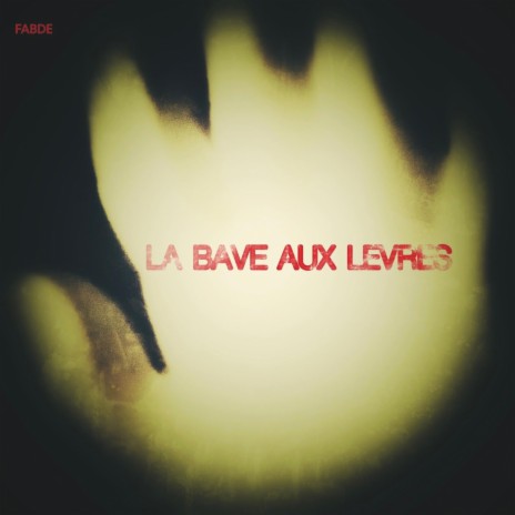 La bave aux lèvres | Boomplay Music