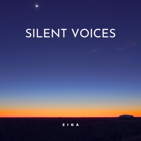 Silent Voices | Boomplay Music