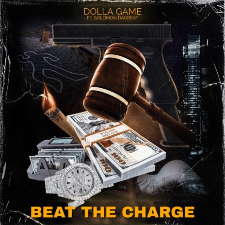 Beat The Charge ft. Solomon DaGreat | Boomplay Music