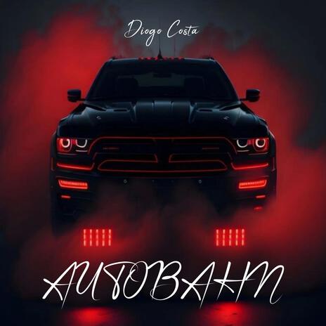 Autobahn | Boomplay Music