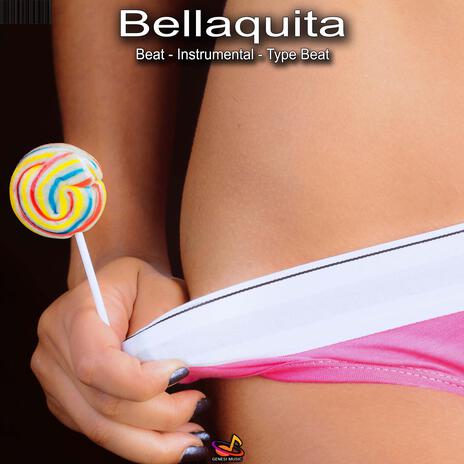 Bellaquita | Boomplay Music