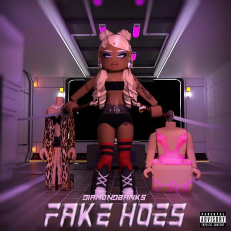 Fake Hoes | Boomplay Music