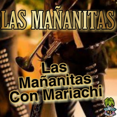 Las Mananitas - En Estas Mañanitas MP3 Download & Lyrics | Boomplay