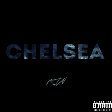 Chelsea 🅴 | Boomplay Music