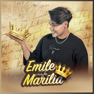 Emile Canta Marília
