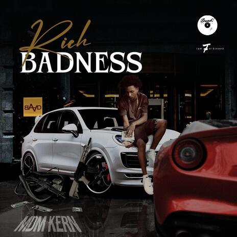 Rich Badness | Boomplay Music