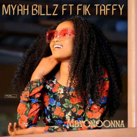 Mbyonoonna ft. Fik Taffy | Boomplay Music