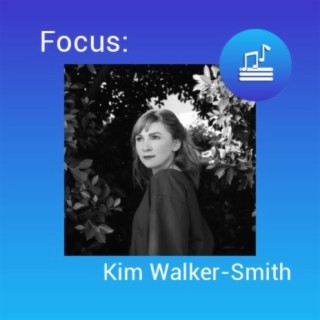 Focus: Kim Walker Smith
