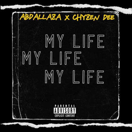 My Life ft. Chyzen Dee | Boomplay Music