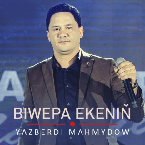 Biwepa Ekeniň | Boomplay Music