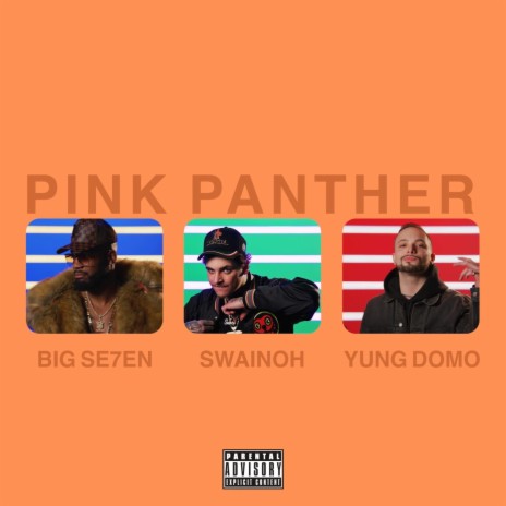 Pink Panther ft. Big Se7en & Swainoh