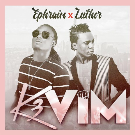 K3 Vim ft. Luther | Boomplay Music