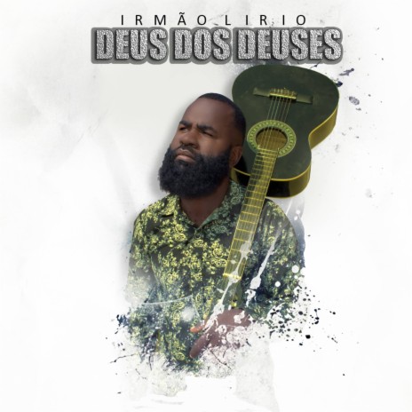 Deus dos Deuses | Boomplay Music