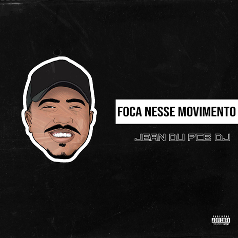 Foca Nesse Movimento | Boomplay Music