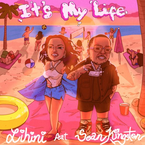 Its My Life ft. Sean Kingston | Boomplay Music