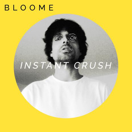 Instant Crush | Boomplay Music