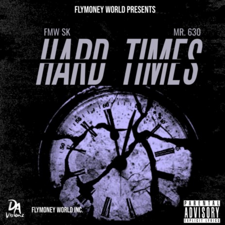 Hard times ft. Mr630 | Boomplay Music