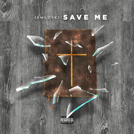 Save Me | Boomplay Music