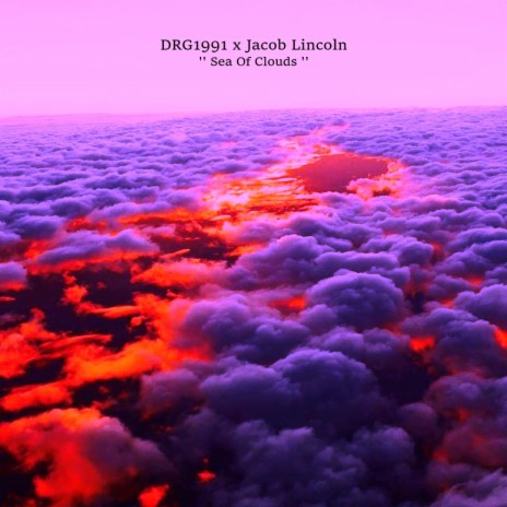 Sea Of Clouds ft. Jacob Lincoln | Boomplay Music