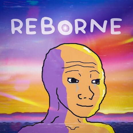 Reborne | Boomplay Music