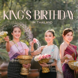 King's Birthday in Thailand – Traditional Celebration Music