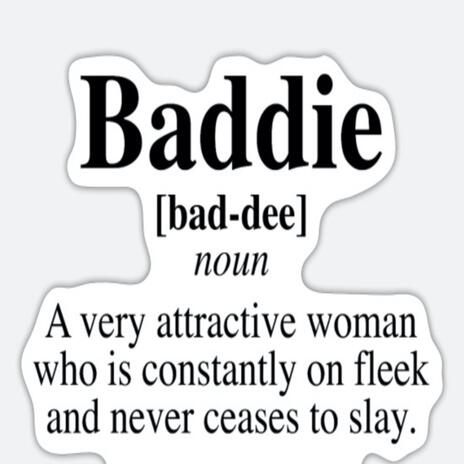 BaddiE