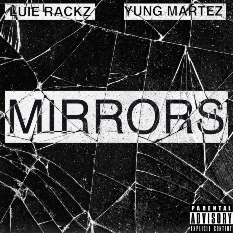 Mirrors ft. Yung Martez | Boomplay Music